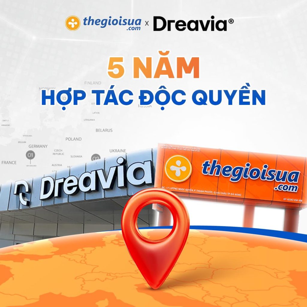Đối tác độc quyền của Dreavia tại Việt Nam – Thegioisua.com